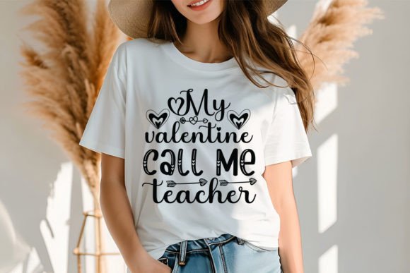 Download My Valentine Call Me Teacher SVG Design - Premium Resources